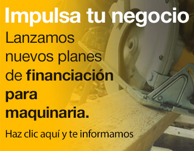 Campaña de finaciación de maquinaria